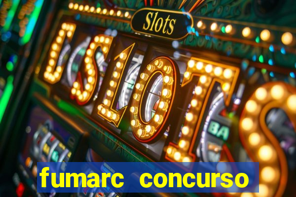 fumarc concurso betim 2024